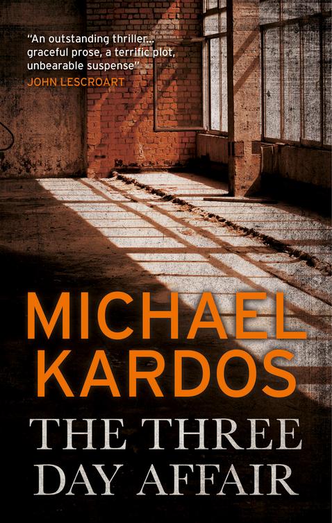 Read The Three Day Affair By Michael Kardos Online Free Full Book China Edition