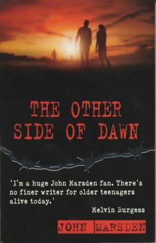 The Other Side Of Dawn Tomorrow 7 By John Marsden