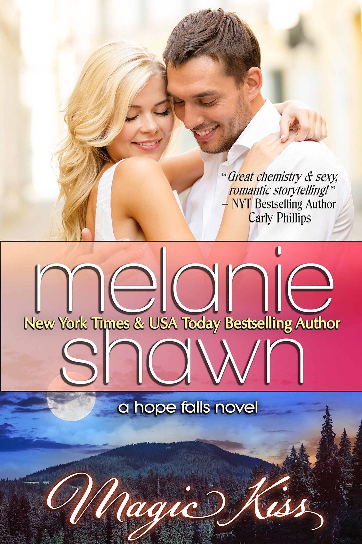 Read Magic Kiss (Hope Falls Book 11) by Melanie Shawn online free full ...
