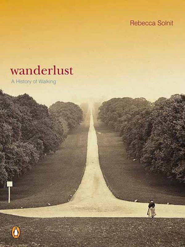 wanderlust by rebecca solnit