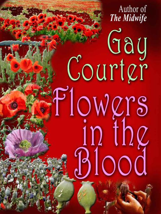 Read Flowers In The Blood By Courter Gay Online Free Full Book