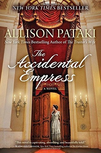the accidental empress by allison pataki