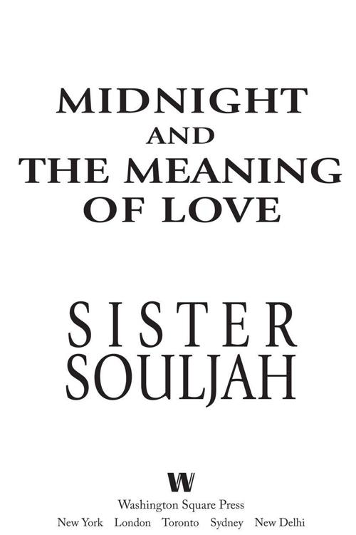 Read Midnight and the Meaning of Love by Souljah, Sister online free full book.