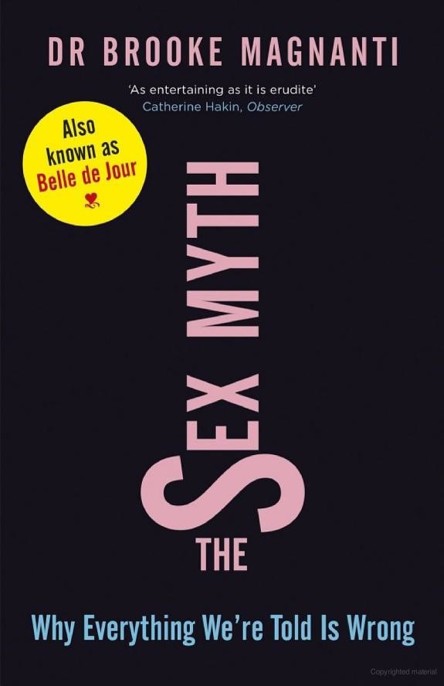 Read The Sex Myth Why Everything Were Told Is Wrong By Brooke 