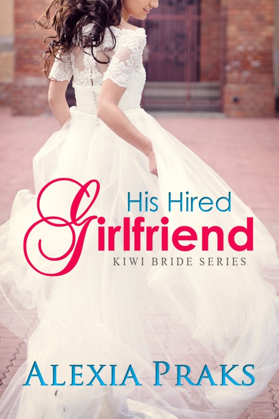 Read His Hired Girlfriend By Alexia Praks Online Free Full Book China Edition 3057