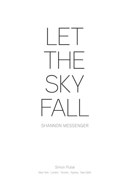 Let the Sky Fall by Shannon Messenger