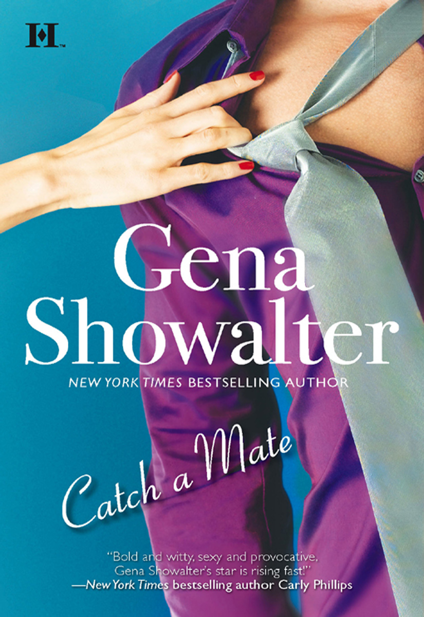 Read Catch a Mate by Gena Showalter online free full book.