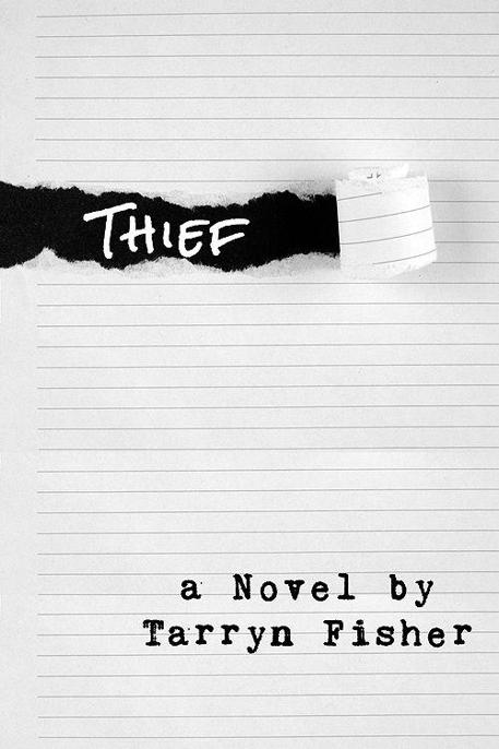 Thief by Tarryn Fisher