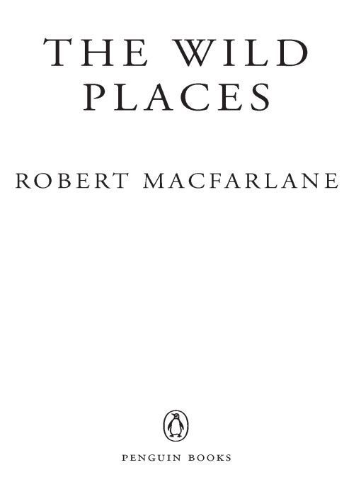 Read The Wild Places (Penguin Original) By Macfarlane, Robert Online ...