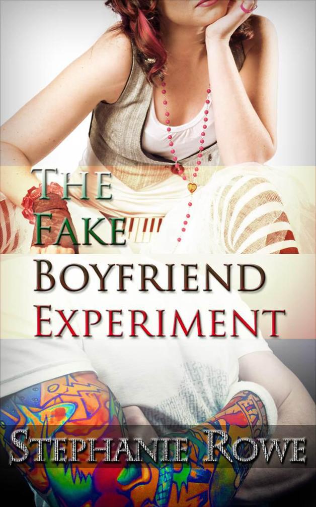 Read The Fake  Boyfriend  Experiment by Stephanie Rowe 