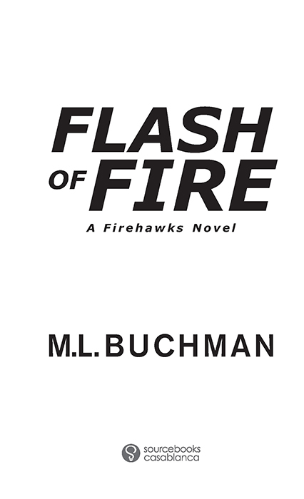 Flash of Fire by M.L. Buchman