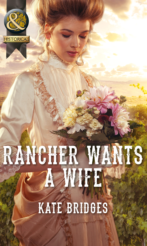 Read Rancher Wants a Wife by Kate Bridges online free full ...