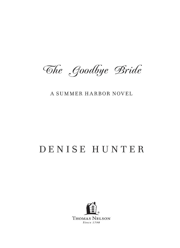 The Goodbye Bride by Denise Hunter