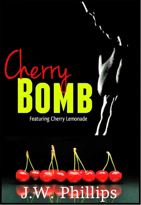 Read Cherry Bomb by JW Phillips online free full book.