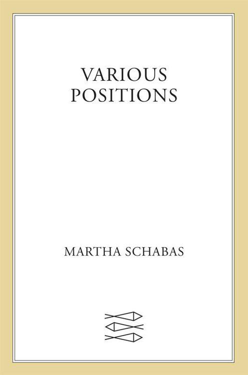 various positions by martha schabas
