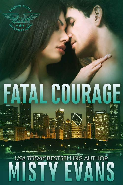 Read Fatal Courage: Shadow Force International, Book 3 (Shadow Force ...