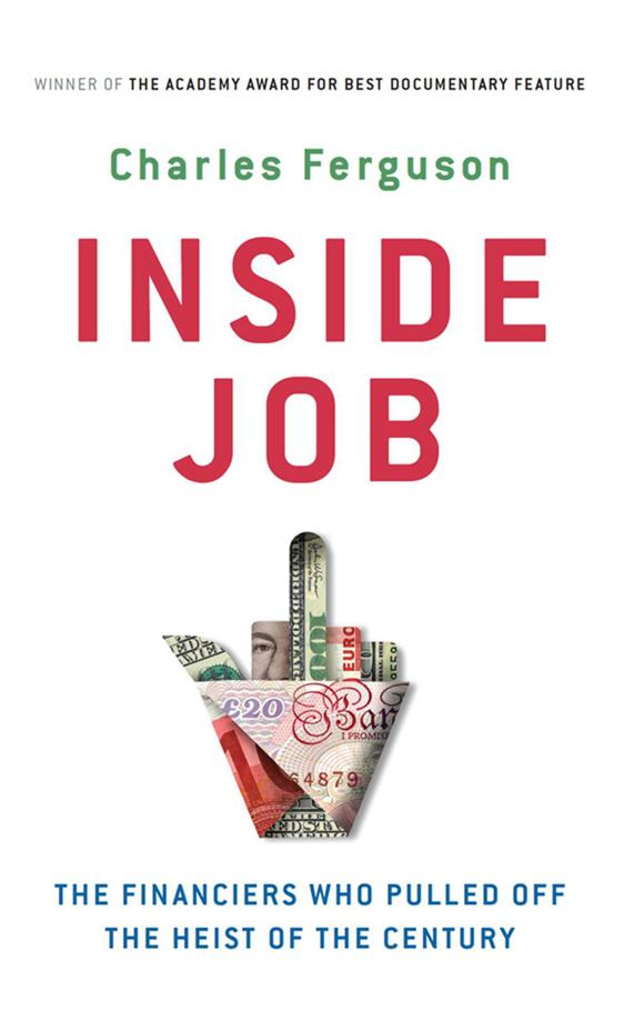 Read Inside Job by Charles Ferguson online free full book.