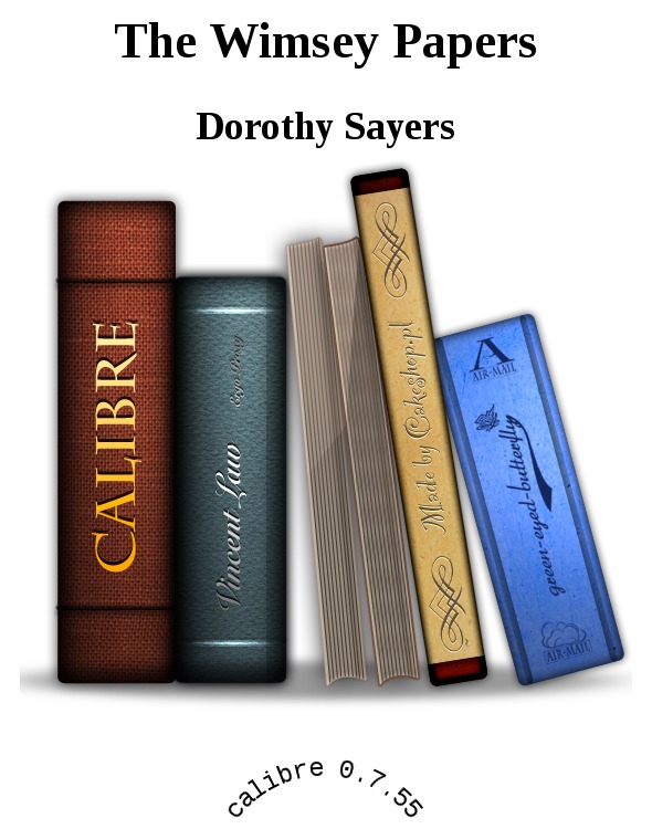 Read The Wimsey Papers by Dorothy Sayers online free full ...