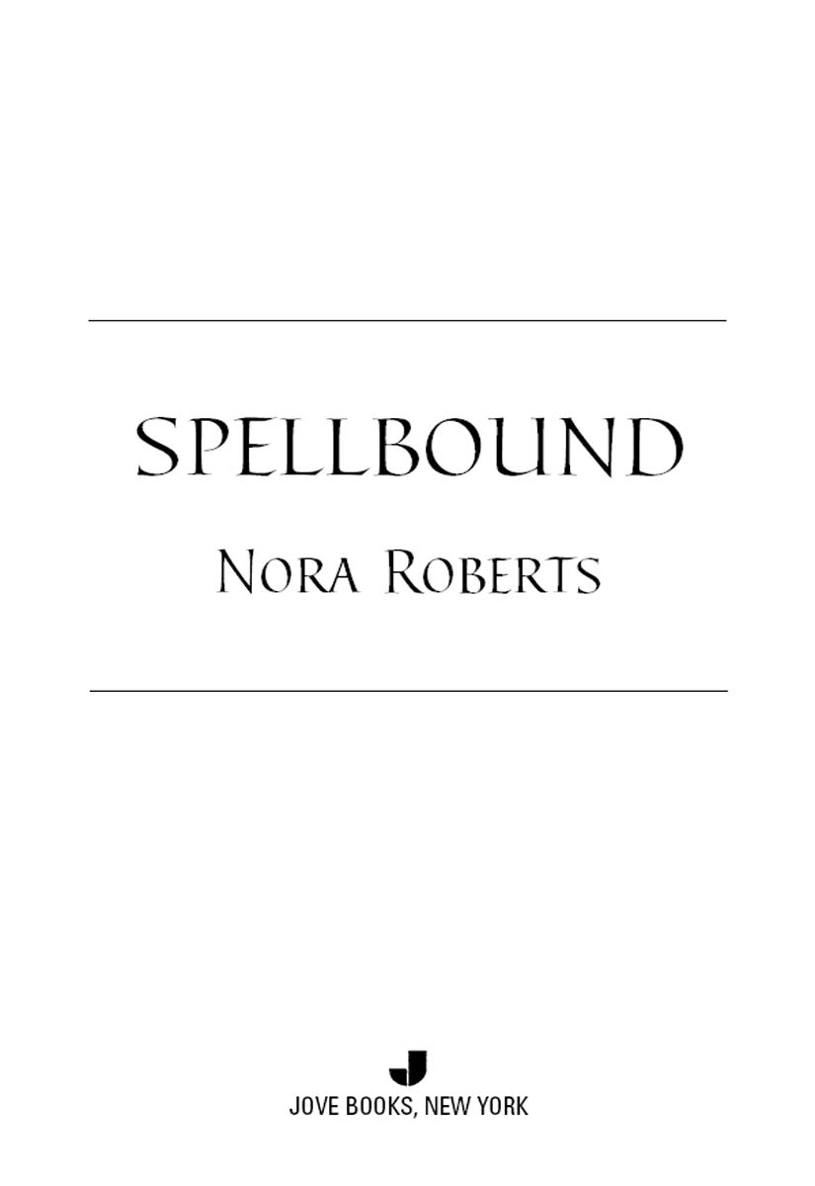 Read Spellbound by Nora Roberts online free full book. China Edition