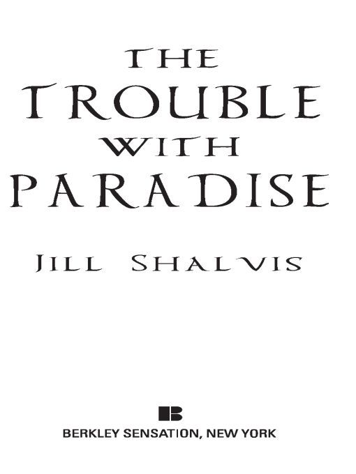 the trouble with paradise jill shalvis