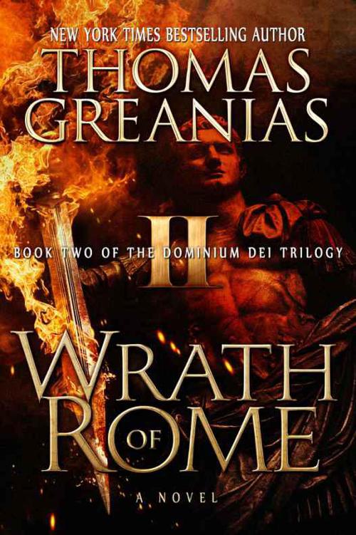 Read Wrath of Rome (Book Two of the Dominium Dei Trilogy) by Thomas ...