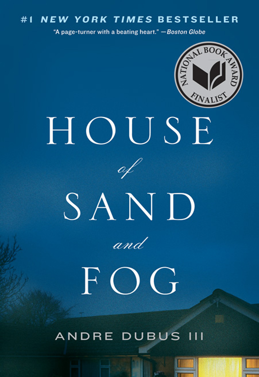 house of sand and fog andre dubus